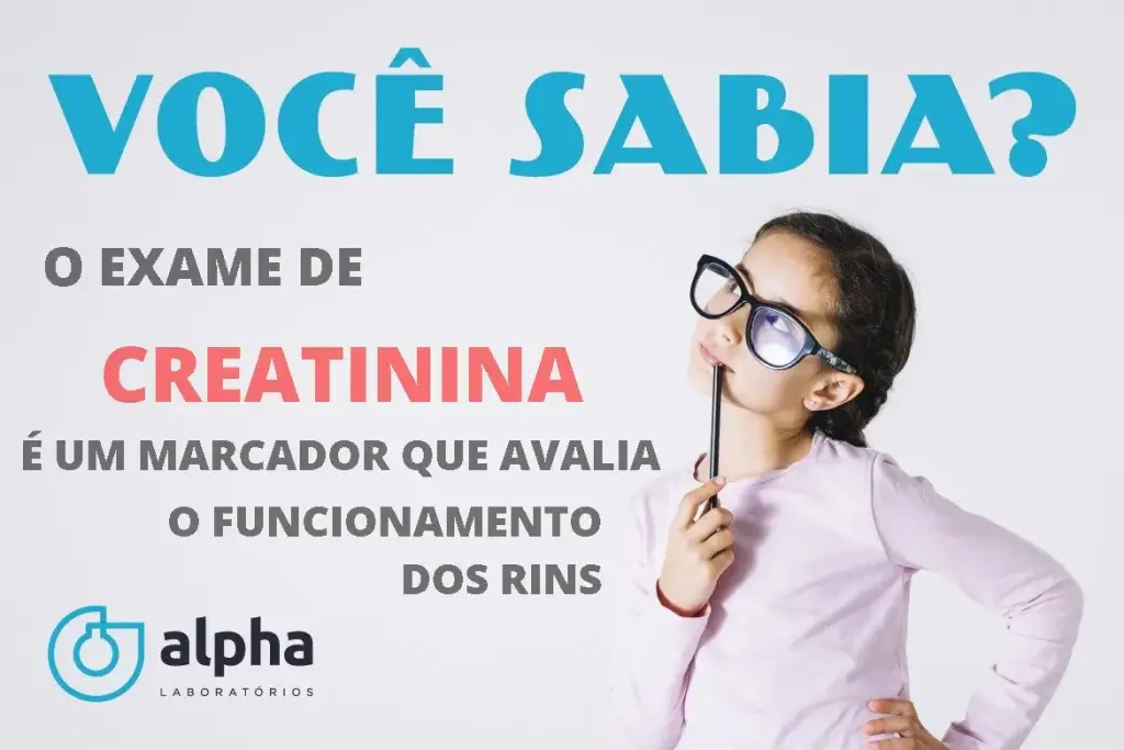 VOCÊ SABIA: CREATININA