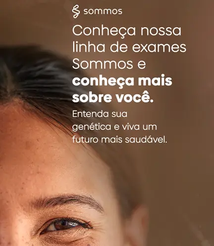Conheça a linha de exames Sommos